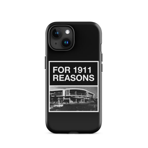 FOR 1911 REASONS - Tough Case for iPhone® - Image 17